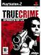 TRUE CRIME STREETS LA PS2 2MA