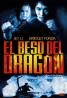 EL BESO DEL DRAGON DVD 2MA