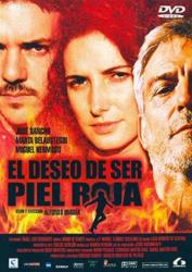 DESEO SER UN PIEL ROJA DVD